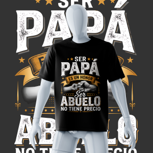 SER PAPÁ ES UN HONOR, SER ABUELO NO TIENE PRECIO MOCKUP